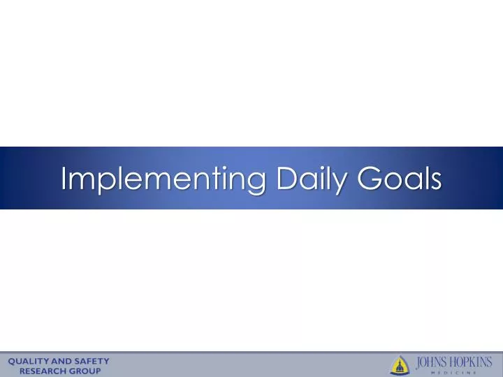 implementing daily goals