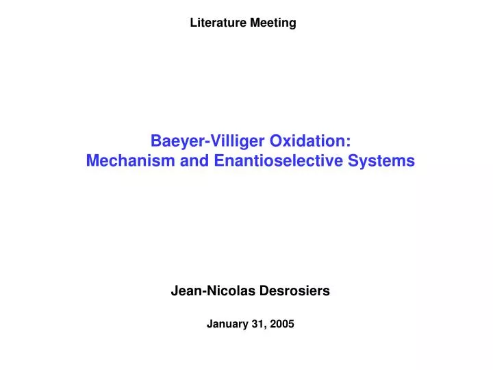 baeyer villiger oxidation mechanism and enantioselective systems