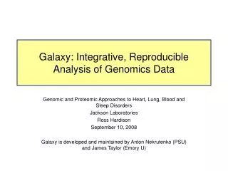Galaxy: Integrative, Reproducible Analysis of Genomics Data