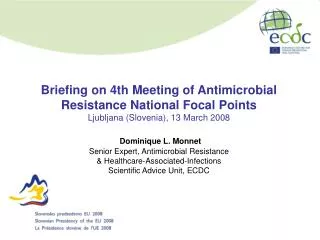Antimicrobial Resistance: What Does It Represent?