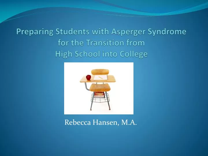 preparing students with asperger syndrome for the transition from high school into college