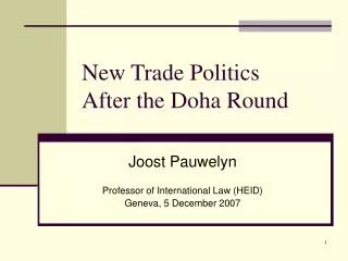 New Trade Politics After the Doha Round
