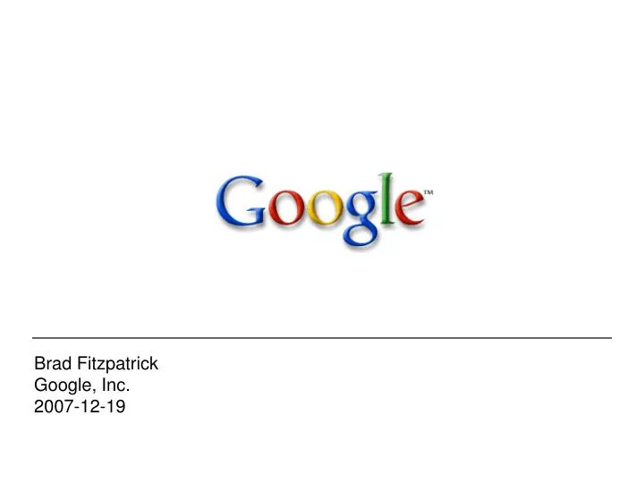 brad fitzpatrick google inc 2007 12 19