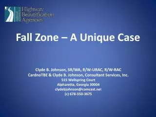 Fall Zone – A Unique Case
