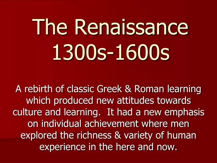 the renaissance 1300s 1600s