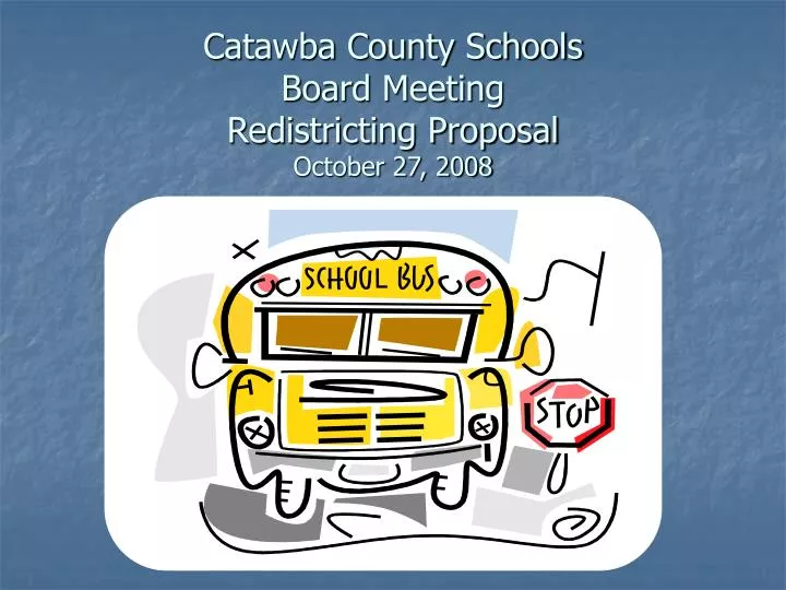 catawba county schools board meeting redistricting proposal october 27 2008