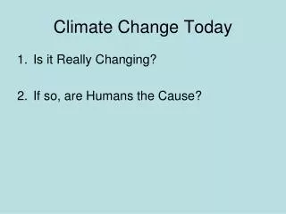 Climate Change Today