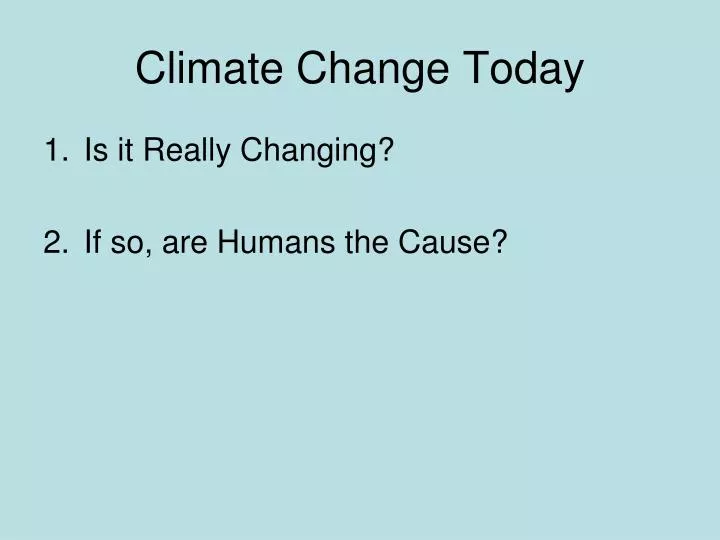 climate change today