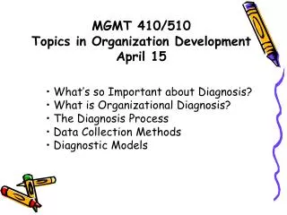 MGMT 410/510 Topics in Organization Development April 15