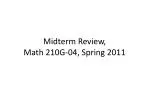 Midterm Review, Math 210G-04, Spring 2011 - slide 1