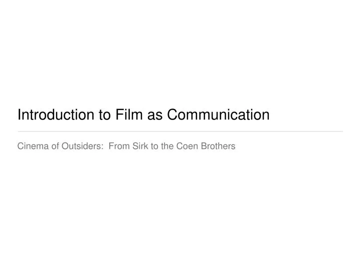 introduction to film as communication