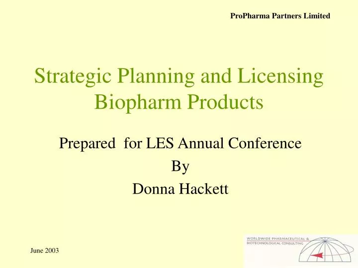 strategic planning and licensing biopharm products
