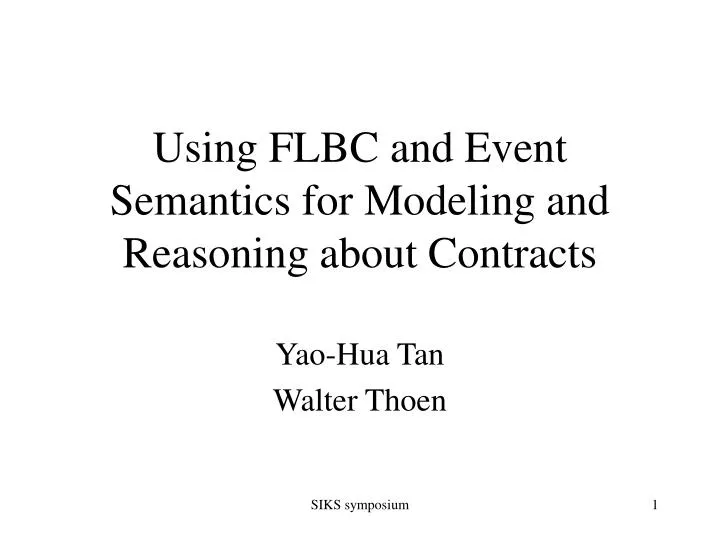 using flbc and event semantics for modeling and reasoning about contracts