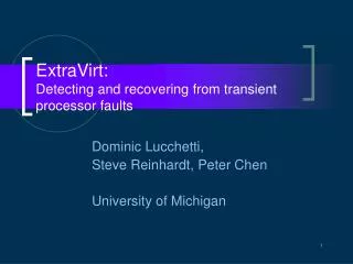 ExtraVirt: Detecting and recovering from transient processor faults