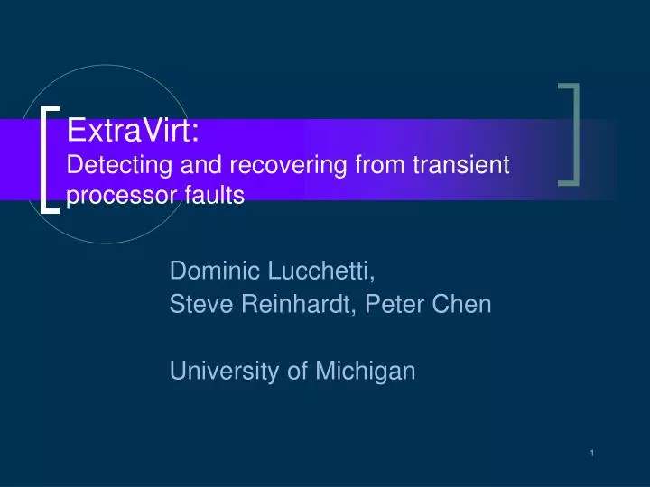 extravirt detecting and recovering from transient processor faults