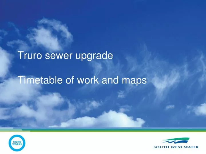 truro sewer upgrade timetable of work and maps