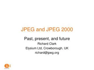 JPEG and JPEG 2000