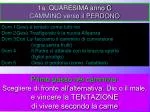 1a QUARESIMA anno C CAMMINO verso il PERDONO - slide 1