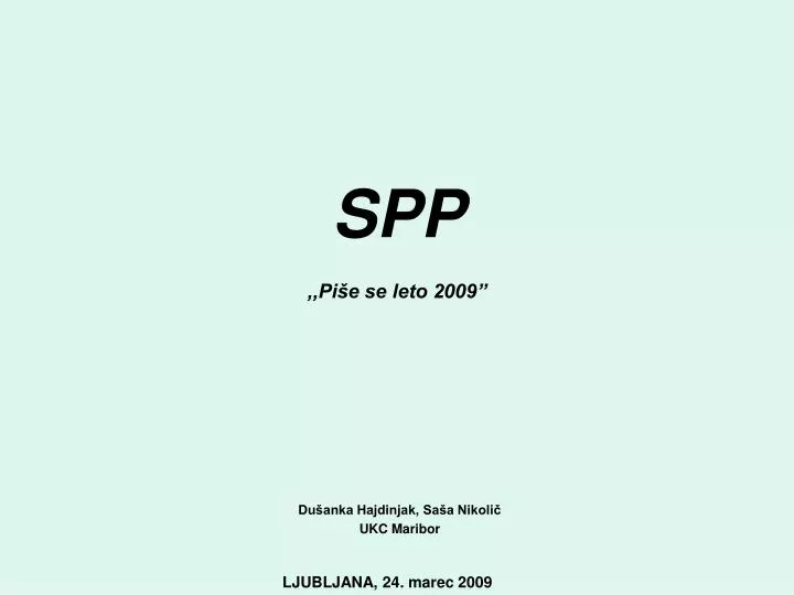 spp pi e se leto 2009
