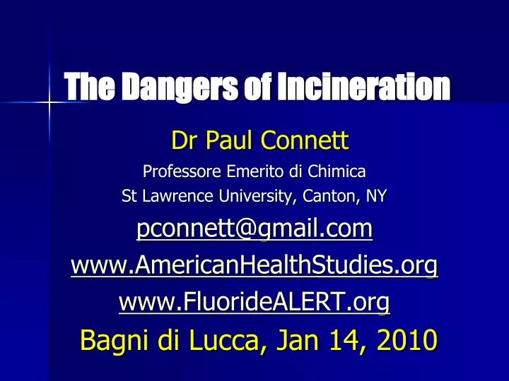 the dangers of incineration