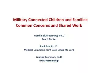 Military Connected Children and Families: Common Concerns and Shared Work