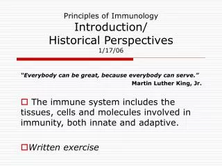 Principles of Immunology Introduction/ Historical Perspectives 1/17/06
