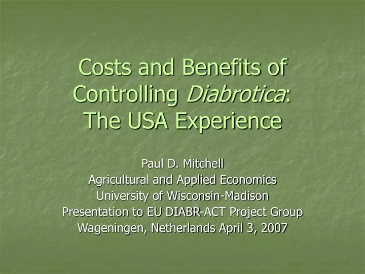 costs and benefits of controlling diabrotica the usa experience