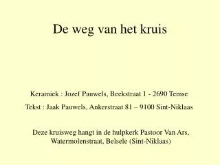 de weg van het kruis