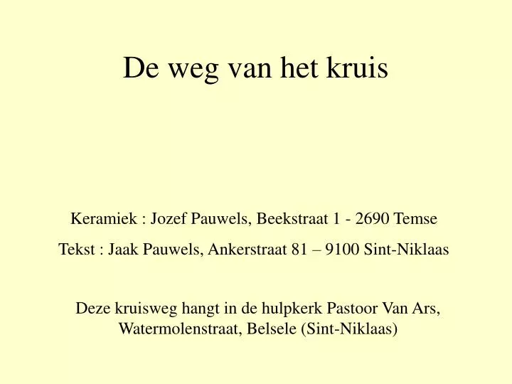 de weg van het kruis