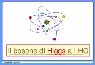 i l bosone di higgs a lh c