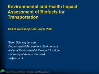 Environmental and Health Impact Assessment of Biofuels for Transportation