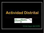 Actividad Distrital - slide 1