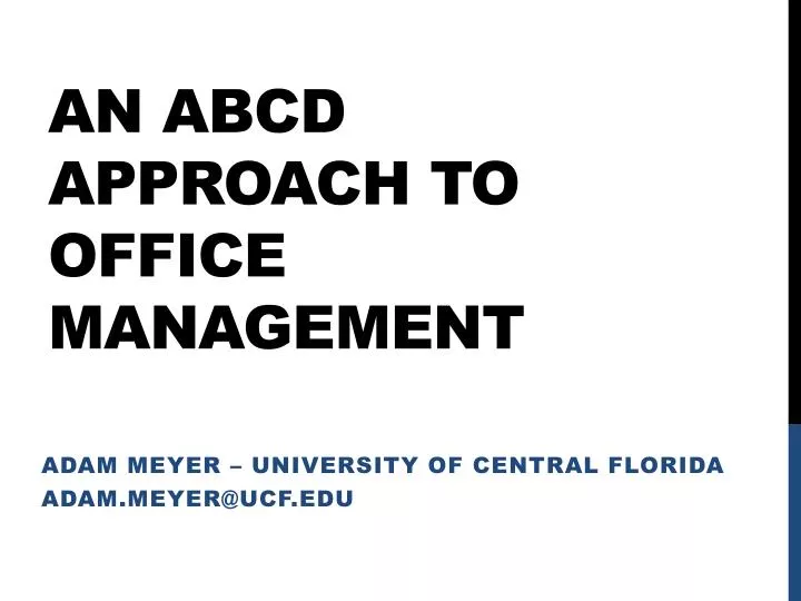 an abcd approach to office management