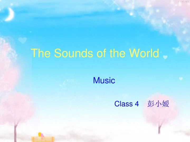 the sounds of the world