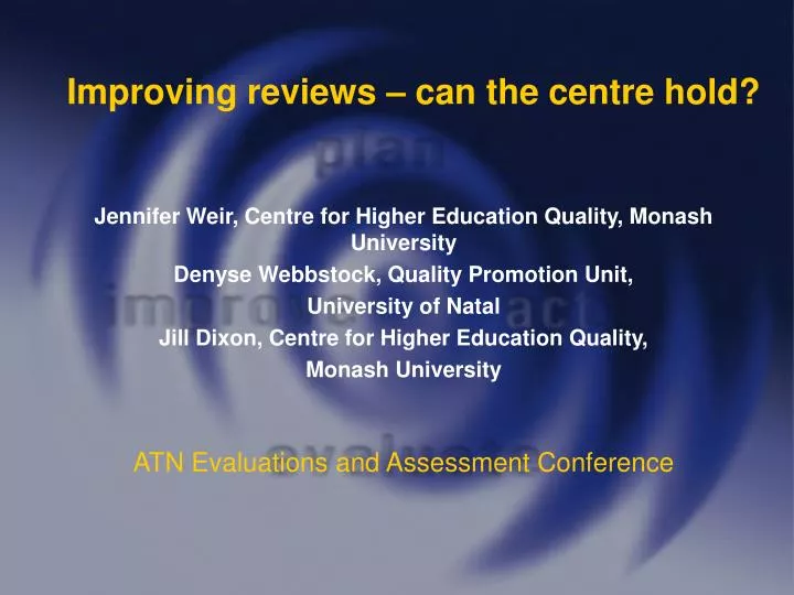 improving reviews can the centre hold