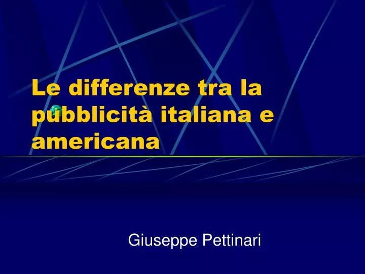 le differenze tra la pubblicit italiana e americana