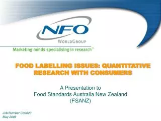 FOOD LABELLING ISSUES: QUANTITATIVE RESEARCH WITH CONSUMERS