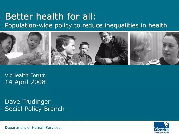 better health for all population wide policy to reduce inequalities in health