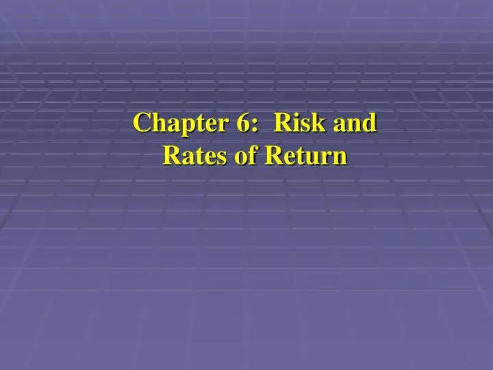 chapter 6 risk and rates of return