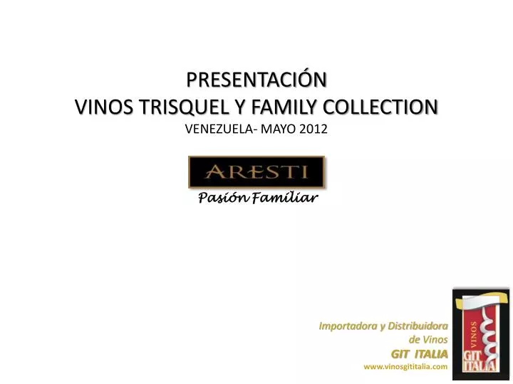 presentaci n vinos trisquel y family collection venezuela mayo 2012