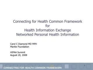 Connecting for Health Common Framework for Health Information Exchange