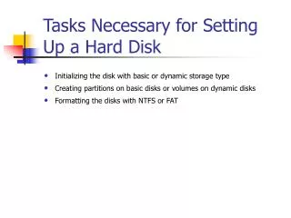 Tasks Necessary for Setting Up a Hard Disk