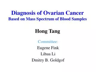 Diagnosis of Ovarian Cancer Based on Mass Spectrum of Blood Samples