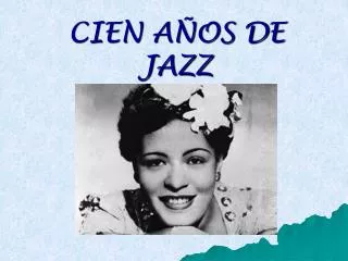 cien a os de jazz