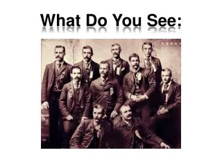 What Do You See: