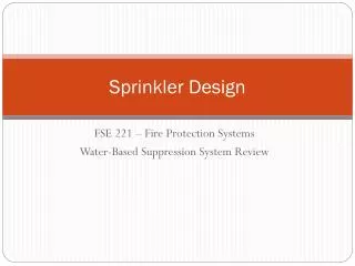 Sprinkler Design