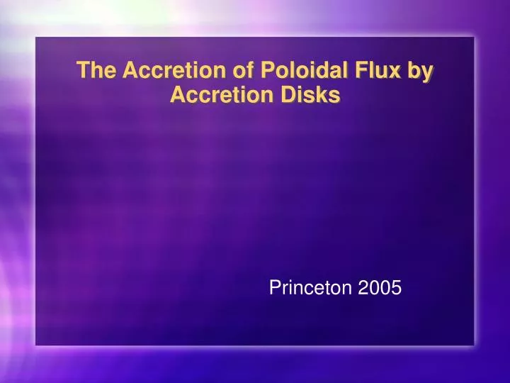 the accretion of poloidal flux by accretion disks
