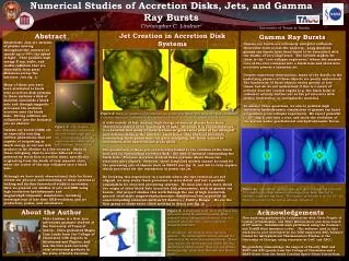 Numerical Studies of Accretion Disks, Jets, and Gamma Ray Bursts