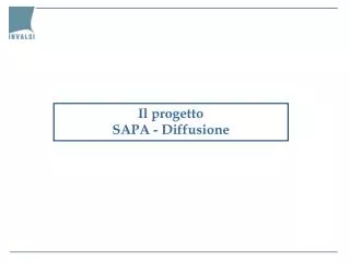 Il progetto SAPA - Diffusione