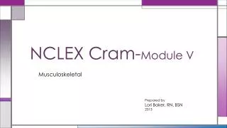 NCLEX Cram- Module V